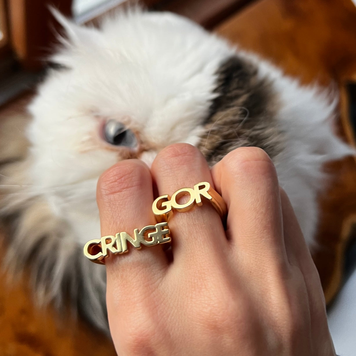 CRINGE & GOR RINGS